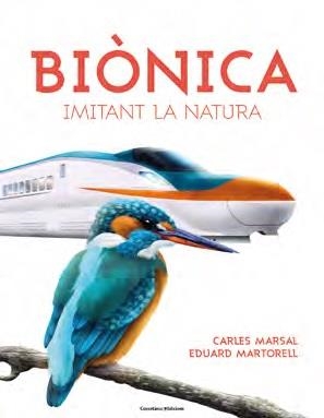 BIÒNICA. IMITANT LA NATURA | 9788490347829 | MARSAL, CARLES; MARTORELL, EDUARD | Llibreria Drac - Librería de Olot | Comprar libros en catalán y castellano online