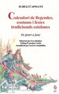 CALENDARI DE LLEGENDES, COSTUMS I FESTES TRADICIONALS CATALANS VOL. 1 (DE GENER A JUNY) | 9788494748493 | CAPMANY, AURELI | Llibreria Drac - Librería de Olot | Comprar libros en catalán y castellano online