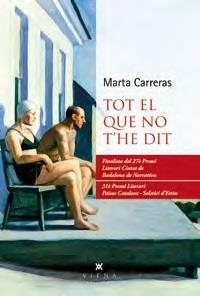 TOT EL QUE NO T'HE DIT | 9788494906664 | CARRERAS, MARTA | Llibreria Drac - Librería de Olot | Comprar libros en catalán y castellano online