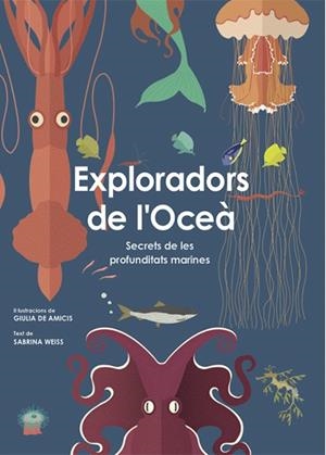 EXPLORADORS DE L'OCEA (VVKIDS) | 9788468258829 | WEISS, SABRINA | Llibreria Drac - Llibreria d'Olot | Comprar llibres en català i castellà online