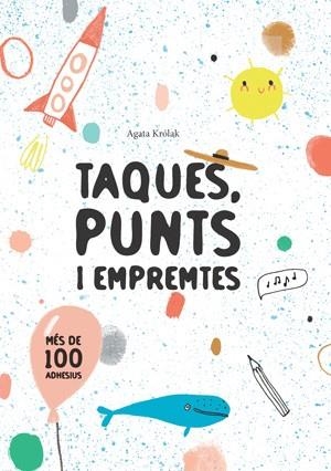 TAQUES PUNTS I EMPREMTES | 9788468256214 | KROLAK, AGATA | Llibreria Drac - Librería de Olot | Comprar libros en catalán y castellano online