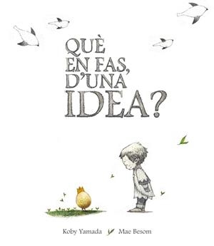 QUÈ EN FAS D'UNA IDEA | 9788416490424 | YAMADA, KOBI | Llibreria Drac - Librería de Olot | Comprar libros en catalán y castellano online