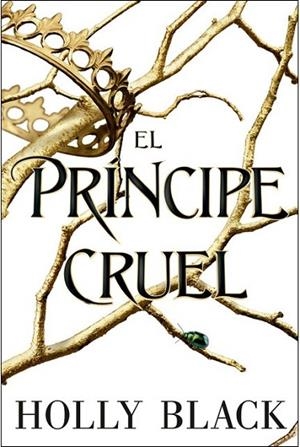 PRÍNCIPE CRUEL, EL | 9788417390617 | BLACK, HOLLY | Llibreria Drac - Librería de Olot | Comprar libros en catalán y castellano online