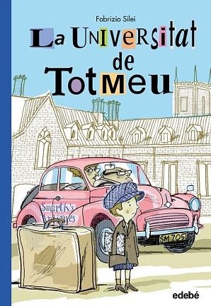 UNIVERSITAT DE TOTMEU, LA | 9788468338460 | SILEI, FABRIZIO | Llibreria Drac - Librería de Olot | Comprar libros en catalán y castellano online