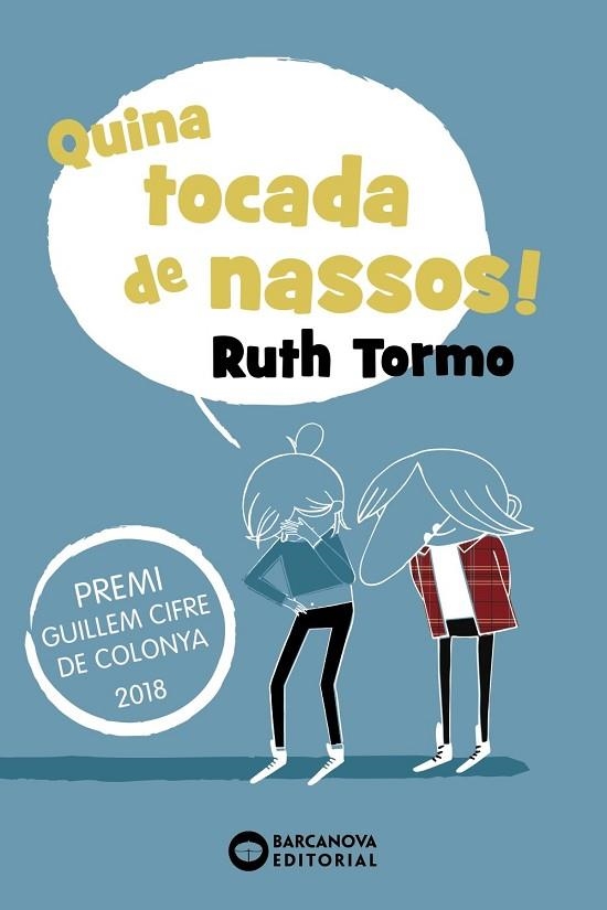 QUINA TOCADA DE NASSOS! | 9788448946098 | TORMO, RUTH | Llibreria Drac - Librería de Olot | Comprar libros en catalán y castellano online