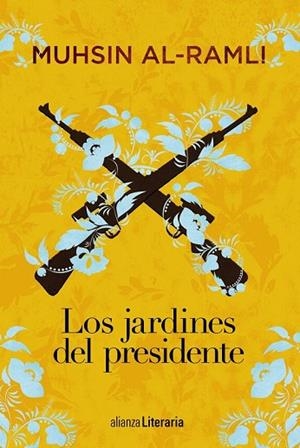JARDINES DEL PRESIDENTE, LOS | 9788491812760 | AL-RAMLI, MUHSIN | Llibreria Drac - Llibreria d'Olot | Comprar llibres en català i castellà online