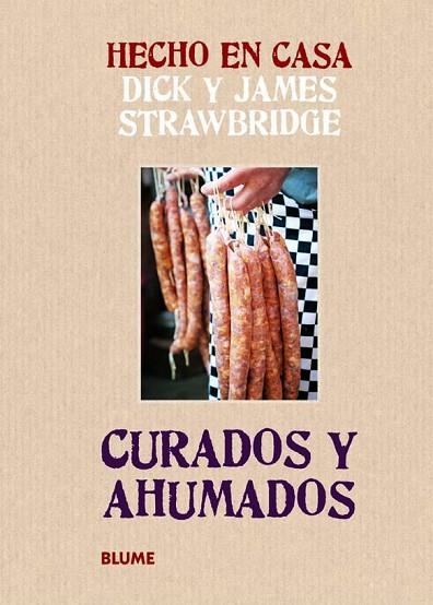 HECHO EN CASA. CURADOS Y AHUMADOS | 9788415317159 | STRAWBRIDGE, DICK;STRAWBRIDGE, JAMES | Llibreria Drac - Llibreria d'Olot | Comprar llibres en català i castellà online