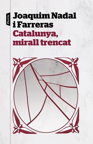 CATALUNYA, MIRALL TRENCAT | 9788498094282 | NADAL, JOAQUIM | Llibreria Drac - Librería de Olot | Comprar libros en catalán y castellano online