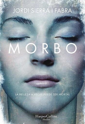 MORBO | 9788491393290 | SIERRA I FABRA, JORDI | Llibreria Drac - Librería de Olot | Comprar libros en catalán y castellano online