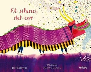 SILENCI DEL COR, EL | 9788417272661 | ZENTNER, JORGE | Llibreria Drac - Llibreria d'Olot | Comprar llibres en català i castellà online