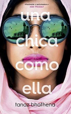 CHICA COMO ELLA, UNA | 9788417376888 | BHATHENA, TANAZ | Llibreria Drac - Librería de Olot | Comprar libros en catalán y castellano online
