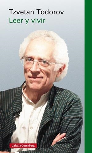 LEER Y VIVIR | 9788417355500 | TODOROV, TZVETAN | Llibreria Drac - Librería de Olot | Comprar libros en catalán y castellano online