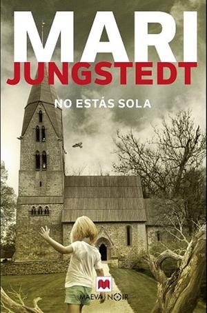 NO ESTÁS SOLA | 9788417108830 | JUNGSTEDT, MARI | Llibreria Drac - Librería de Olot | Comprar libros en catalán y castellano online
