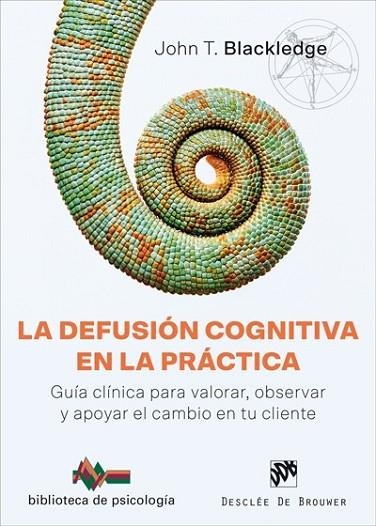 DEFUSIÓN COGNITIVA EN LA PRÁCTICA, LA | 9788433030078 | BLACKLEDGE, JOHN T. | Llibreria Drac - Librería de Olot | Comprar libros en catalán y castellano online
