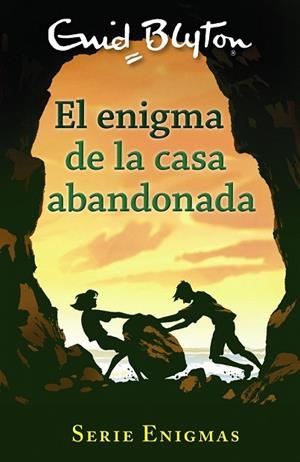 ENIGMA DE LA CASA ABANDONADA, EL (SERIE ENIGMAS 1) | 9788469622995 | BLYTON, ENID | Llibreria Drac - Librería de Olot | Comprar libros en catalán y castellano online