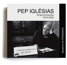 PEP IGLESIAS ANACRONISMES 1978-2009 | 9788415808688 | Llibreria Drac - Librería de Olot | Comprar libros en catalán y castellano online