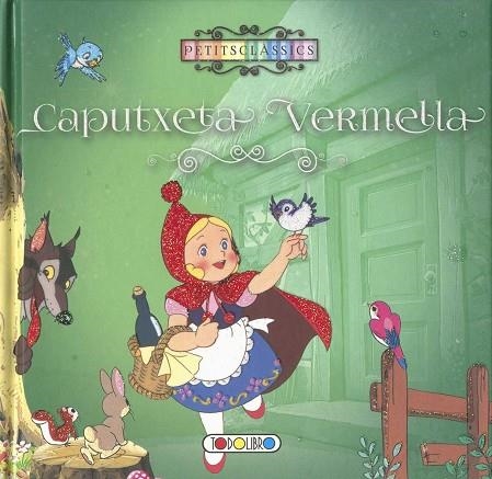 CAPUTXETA VERMELLA (PETITS CLASSICS) | 9788490377499 | Llibreria Drac - Librería de Olot | Comprar libros en catalán y castellano online