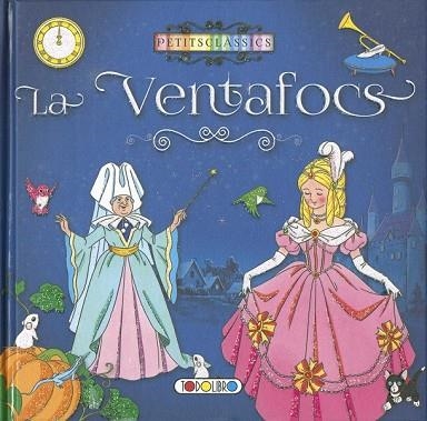 VENTAFOCS, LA (PETITS CLASSICS) | 9788490377529 | AA.DD. | Llibreria Drac - Librería de Olot | Comprar libros en catalán y castellano online