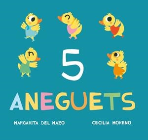 5 ANEGUETS | 9788416434220 | DEL MAZO, MARGARITA | Llibreria Drac - Llibreria d'Olot | Comprar llibres en català i castellà online