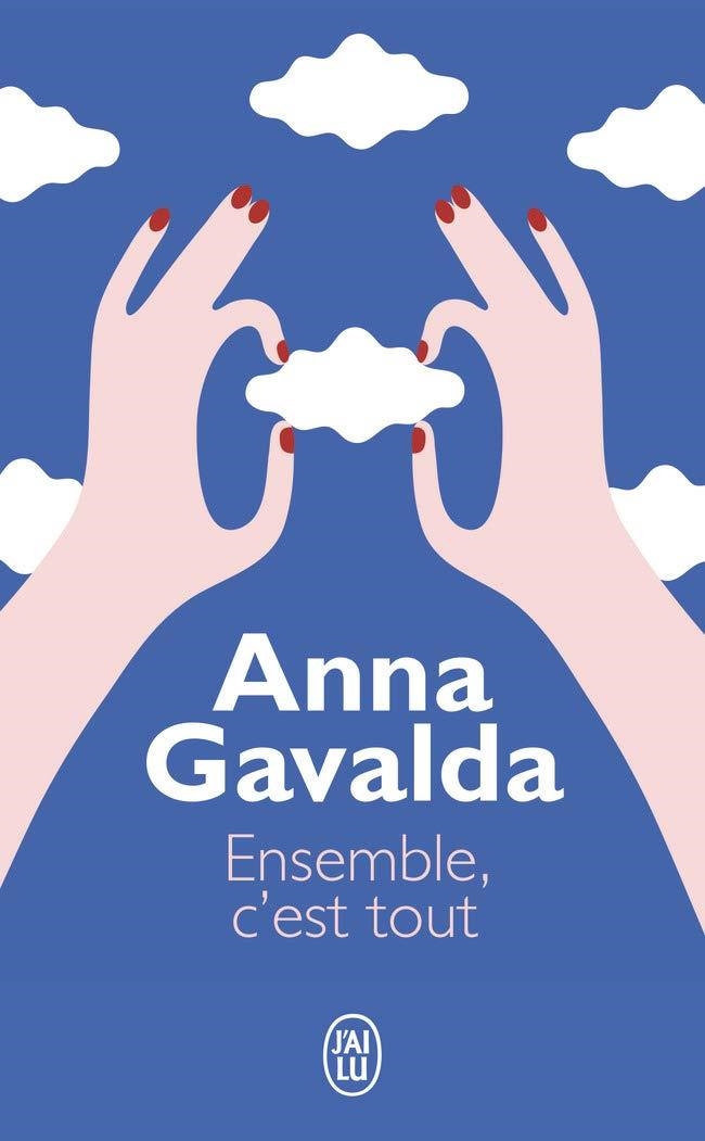 ENSEMBLE C´EST TOUT | 9782290343715 | GAVALDA, ANNA | Llibreria Drac - Librería de Olot | Comprar libros en catalán y castellano online