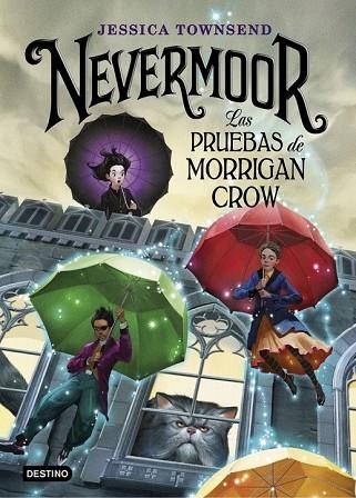 NEVERMOOR LAS PRUEBAS DE MORRIGAN CROW (PACK + PARAGUAS) | 9788408199168 | TOWNSEND, JESSICA | Llibreria Drac - Llibreria d'Olot | Comprar llibres en català i castellà online