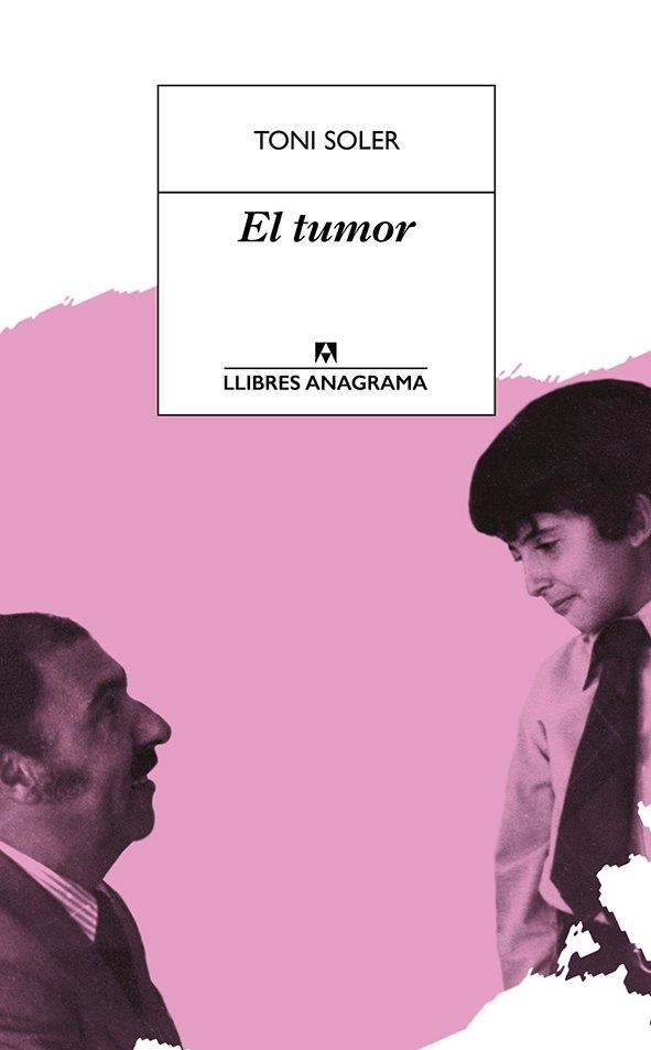 TUMOR, EL | 9788433915665 | SOLER, TONI | Llibreria Drac - Librería de Olot | Comprar libros en catalán y castellano online