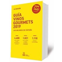 GUÍA VINOS GOURMETS 2019 | 9788495754745 | COLECTIVO CLUB DE GOURMETS | Llibreria Drac - Librería de Olot | Comprar libros en catalán y castellano online