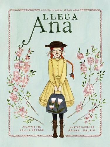 LLEGA ANA | 9788417376925 | GEORGE, KALLIE | Llibreria Drac - Librería de Olot | Comprar libros en catalán y castellano online