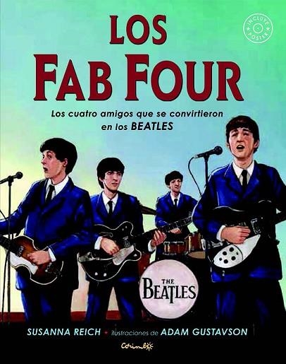 FAB FOUR, LOS | 9788484705857 | REICH, SUSANNA | Llibreria Drac - Llibreria d'Olot | Comprar llibres en català i castellà online
