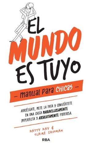 MUNDO ES TUYO, EL | 9788427215405 | KEY , KATTY; SHIPMAN , CLAIRE | Llibreria Drac - Librería de Olot | Comprar libros en catalán y castellano online