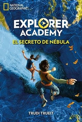 SECRETO DE NÉBULA, EL (EXPLORER ACADEMY 1) | 9788482987255 | TRUEIT, TRUDI | Llibreria Drac - Librería de Olot | Comprar libros en catalán y castellano online