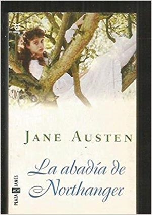 ABADIA DE NORTHANGER, LA | 9788401479540 | AUSTEN, JANE | Llibreria Drac - Llibreria d'Olot | Comprar llibres en català i castellà online