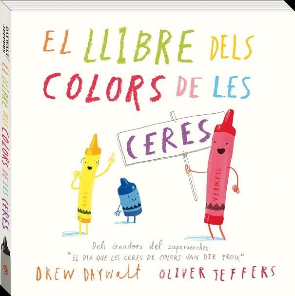 LLIBRE DELS COLORS DE LES CERES, EL | 9788416394869 | DAYWALT, DREW | Llibreria Drac - Librería de Olot | Comprar libros en catalán y castellano online
