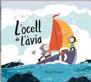OCELL DE L'ÀVIA, L' | 9788417497095 | DAVIES, BENJI | Llibreria Drac - Llibreria d'Olot | Comprar llibres en català i castellà online