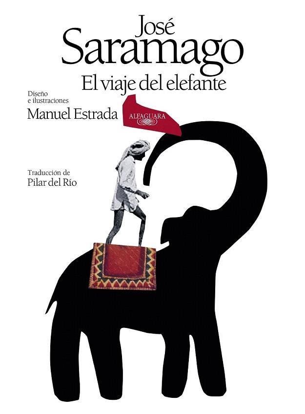 VIAJE DEL ELEFANTE, EL (EDICIÓN ILUSTRADA) | 9788420434704 | SARAMAGO, JOSÉ | Llibreria Drac - Llibreria d'Olot | Comprar llibres en català i castellà online