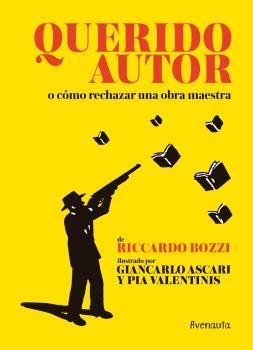QUERIDO AUTOR | 9788494823565 | BOZZI,RICCARDO | Llibreria Drac - Librería de Olot | Comprar libros en catalán y castellano online