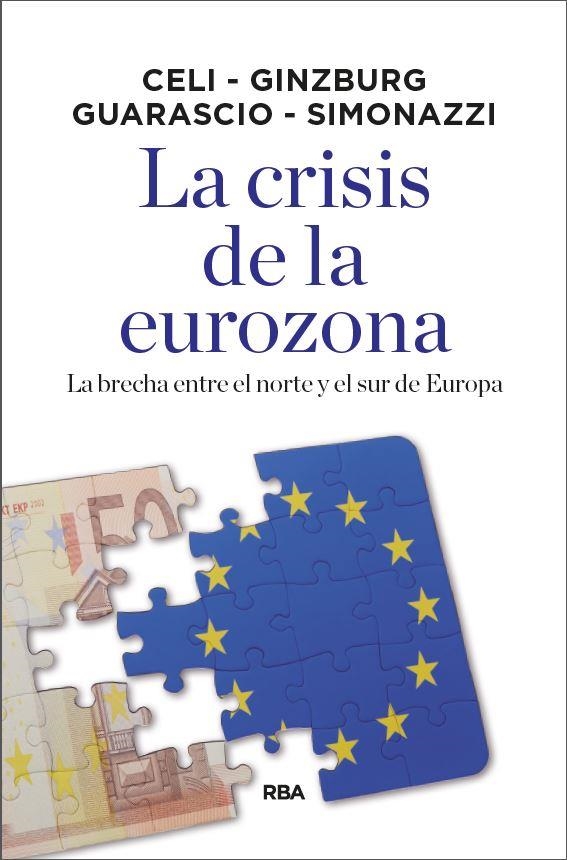 CRISIS DE LA EUROZONA, LA | 9788490569092 | AA.DD | Llibreria Drac - Librería de Olot | Comprar libros en catalán y castellano online