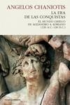 ERA DE LAS CONQUISTAS, LA | 9788494820861 | CHANIOTIS, ANGELOS | Llibreria Drac - Librería de Olot | Comprar libros en catalán y castellano online