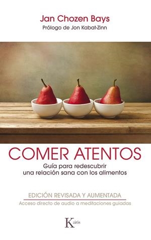 COMER ATENTOS  | 9788499886596 | BAYS, JAN CHOZEN | Llibreria Drac - Librería de Olot | Comprar libros en catalán y castellano online