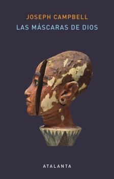 MÁSCARAS DE DIOS, LAS (ESTUCHE) | 9788494729775 | CAMPBELL, JOSEPH | Llibreria Drac - Llibreria d'Olot | Comprar llibres en català i castellà online
