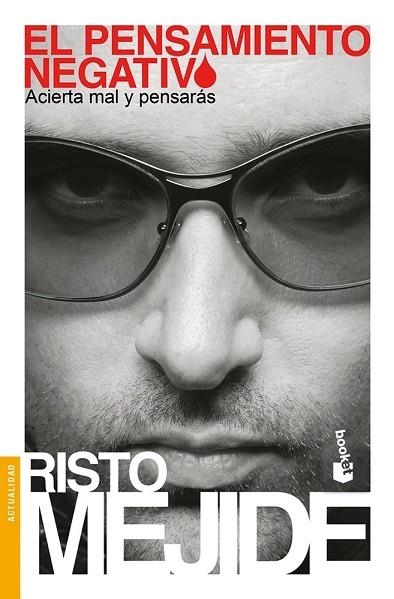PENSAMIENTO NEGATIVO, EL | 9788467030730 | MEJIDE, RISTO | Llibreria Drac - Librería de Olot | Comprar libros en catalán y castellano online