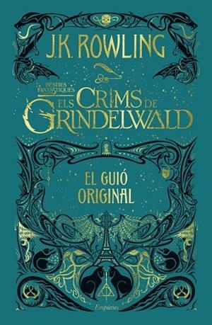CRIMS DE GRINDELWALD, ELS. EL GUIO ORIGINAL | 9788417016654 | ROWLING, J.K. | Llibreria Drac - Llibreria d'Olot | Comprar llibres en català i castellà online