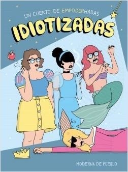 PACK IDIOTIZADAS NAVIDAD | 9788408197775 | MODERNA DE PUEBLO | Llibreria Drac - Librería de Olot | Comprar libros en catalán y castellano online