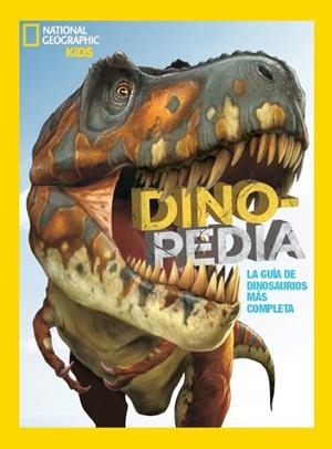 DINOPEDIA | 9788482987194 | GEOGRAPHIC NATIONAL | Llibreria Drac - Librería de Olot | Comprar libros en catalán y castellano online