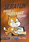 SCRATCH APRENDE A PROGRAMAR JUGANDO CON | 9788499647630 | D'ANDREA, EDGAR | Llibreria Drac - Librería de Olot | Comprar libros en catalán y castellano online