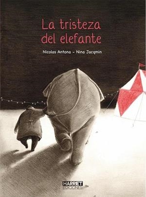 TRISTEZA DEL ELEFANTE, LA | 9788494906176 | ANTONA, NICOLAS | Llibreria Drac - Librería de Olot | Comprar libros en catalán y castellano online