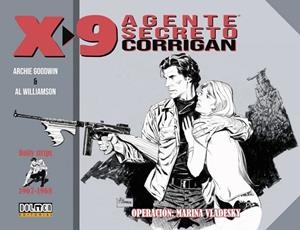 X9 AGENTE SECRETO OPERACION MARINA VLADESKY | 9788417389567 | GOODWIN, ARCHIE; WILLIAMSON, AL | Llibreria Drac - Librería de Olot | Comprar libros en catalán y castellano online