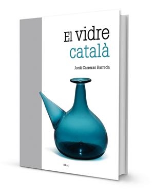 VIDRE CATALÀ, EL | 9788415885771 | CARRERAS BARREDA, JORDI | Llibreria Drac - Librería de Olot | Comprar libros en catalán y castellano online