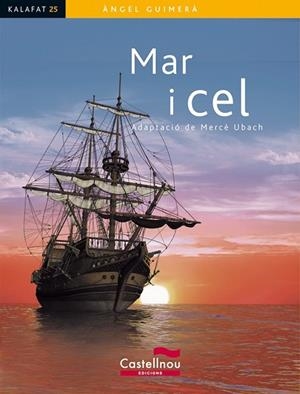 MAR I CEL | 9788498047028 | GUIMERÀ JORGE, ÀNGEL | Llibreria Drac - Librería de Olot | Comprar libros en catalán y castellano online