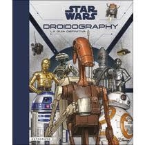 STAR WARS DROIDOGRAPHY LA GUIA DEFINITIVA | 9788467933550 | SUMERAK,MARC | Llibreria Drac - Llibreria d'Olot | Comprar llibres en català i castellà online